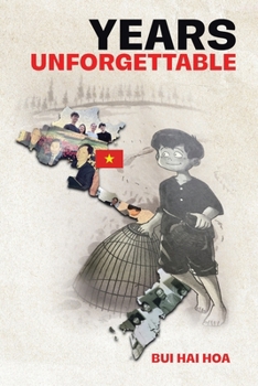 Paperback Years Unforgettable: A Vietnamese Upbringing Book