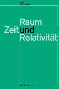 Paperback Raum, Zeit Und Relativität: Vorlesungen, Gehalten an Den Universitäten Helsinki Und Zürich [German] Book