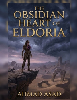 Paperback The Obsidian Heart of Eldoria Book