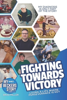 Paperback Fighting Towards Victory: Living a life where perseverance is key Book