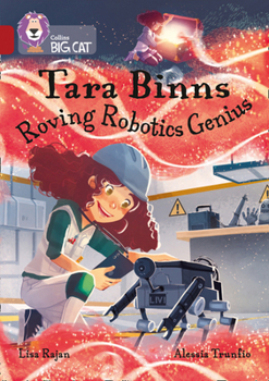 Paperback Collins Big Cat -- Tara Binns: Roving Robotics Genius: Band 14/Ruby: Band 14/Ruby Book