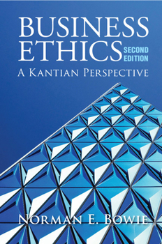 Paperback Business Ethics: A Kantian Perspective Book