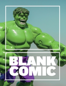 Draw Your Own Comic Book | blank comic strip page layouts for kids and adults: 150 pages of various templates, large 8.5 x 11 inches (21 x 28 cm)