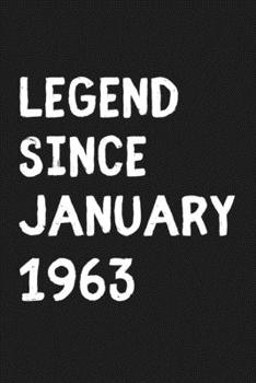 Legend Since January 1960 - Notebook Journal Birthday Gift: Lined Notebook / Journal Gift, 120 Pages, 6x9, Soft Cover, Matte Finish, LegendBirthday Gifts