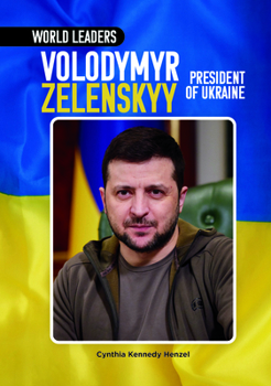 Volodymyr Zelenskyy, President of Ukraine