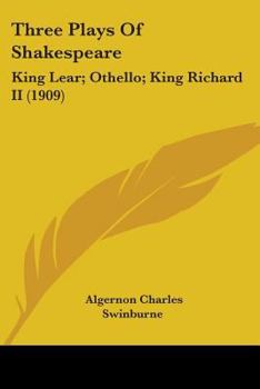 Paperback Three Plays Of Shakespeare: King Lear; Othello; King Richard II (1909) Book