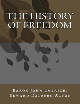 Paperback The History of Freedom Book