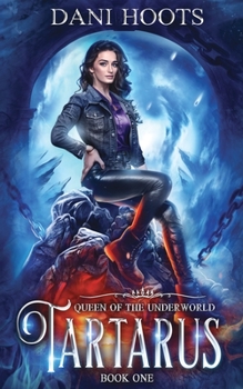 Tartarus - Book #1 of the Queen of the Underworld