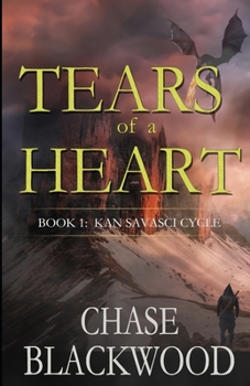 Paperback Tears of a Heart: Book 1: Kan Savasci Cycle Book