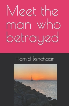Paperback Meet the man who betrayed Book
