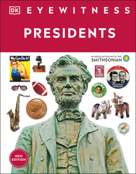 Eyewitness: Presidents (Eyewitness Books) - Book  of the DK Eyewitness Books