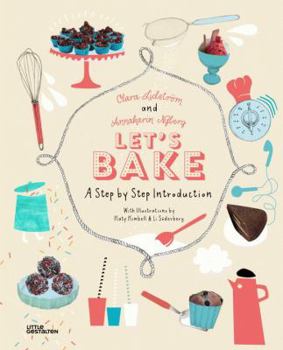 Hardcover Let's Bake: A Step by Step Introduction Book