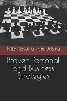 Proven Personal and Business Strategies