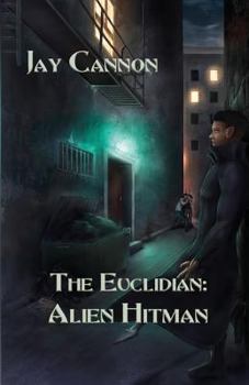 Paperback The Euclidian: Alien Hitman Book