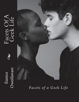Paperback Facets Of A Geek Life Book