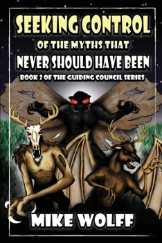 Paperback Seeking Control of The Myths That Never Should Have Been Book