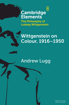 Paperback Wittgenstein on Colour, 1916-1950 Book
