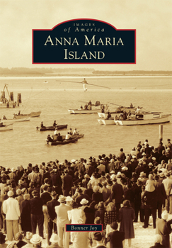 Anna Maria Island - Book  of the Images of America: Florida