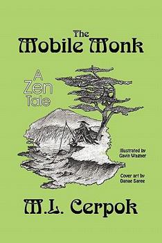 Paperback The Mobile Monk: A Zen Tale Book
