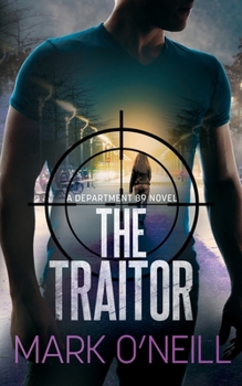 The Traitor: The Identity Of The Nemesis Is Revealed - Book #4 of the Department 89