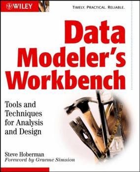 Paperback Data Modeler's Workbench: Tools and Techniques for Analysis and Design Book