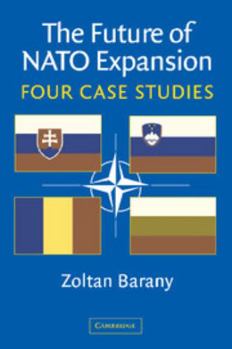 Paperback The Future of NATO Expansion: Four Case Studies Book