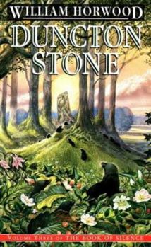 Paperback Duncton Stone (The Book of Silence, Vol. 3) Book