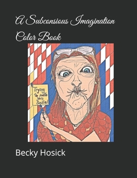 Paperback A Subconsious Imagination Color Book