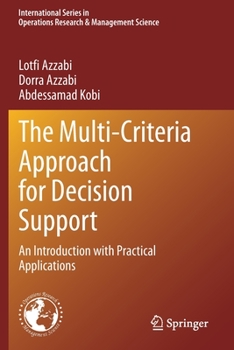 Paperback The Multi-Criteria Approach for Decision Support: An Introduction with Practical Applications Book