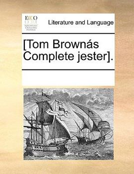 Paperback [tom Brown?s Complete Jester]. Book