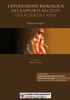 Paperback L'evoluzione biologica nei rapporti recenti tra scienza e fede [Italian] Book