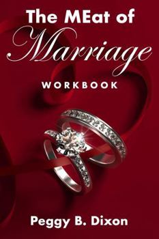 Paperback THE MEat OF MARRIAGE WORKBOOK Book