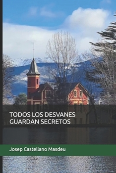 Paperback Todos los desvanes guardan secretos (Spanish Edition) [Spanish] Book