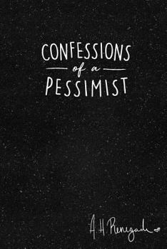 Paperback Confessions of a Pessimist Book