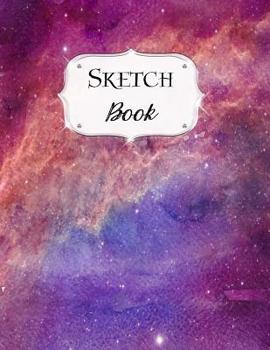 Paperback Sketch Book: Galaxy Sketchbook Scetchpad for Drawing or Doodling Notebook Pad for Creative Artists #2 Purple Pink Book