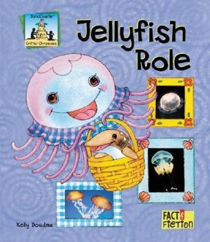 Jellyfish Role - Book  of the Sandcastle: Fact & Fiction
