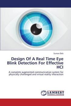 Paperback Design of a Real Time Eye Blink Detection for Effective Hci Book