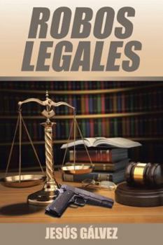 Hardcover Robos Legales [Spanish] Book