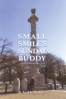 Paperback Small Smile's Sunday Buddy: And Other South Brooklyn Tales Book