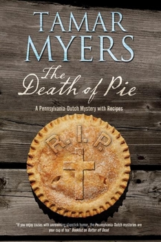 Hardcover The Death of Pie Book