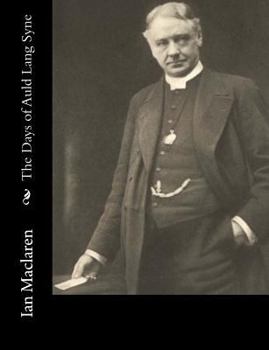 Paperback The Days of Auld Lang Syne Book