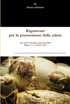 Paperback Rigenerare per la promozione della salute [Italian] Book