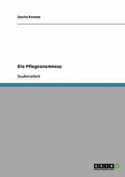 Paperback Die Pflegeanamnese [German] Book