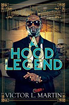 A Hood Legend - Book #1 of the Menage Unique Legend trilogy
