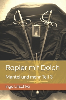 Paperback Rapier mit Dolch: Mantel und mehr Teil 3 [German] Book