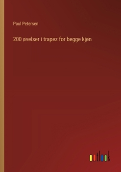 Paperback 200 øvelser i trapez for begge kjøn [Danish] Book