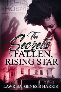 Paperback The secrets of a fallen rising star Book