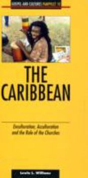 Paperback The Caribbean: Enculturation Acculturation and the Role of the Churches-Pamphlet #10 Book