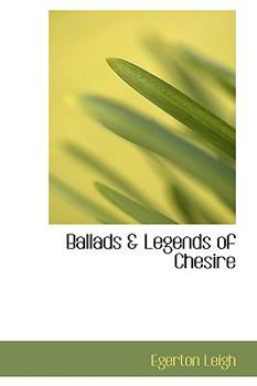 Hardcover Ballads & Legends of Chesire Book