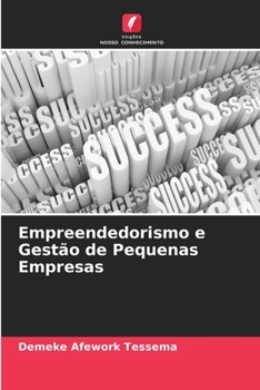 Empreendedorismo e Gestão de Pequenas Empresas (Portuguese Edition)